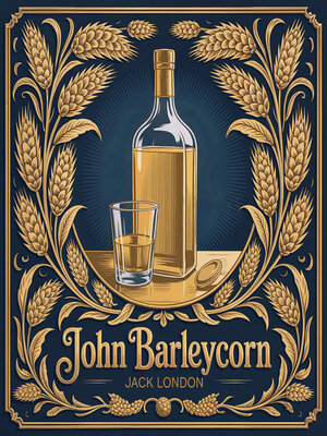 cover image of John Barleycorn